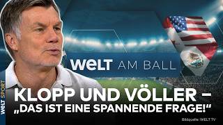 FIFA-WM 2026: Kap Verde stresst Messi und Klopp denkt aktiv über DFB-Zukunft nach
