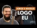 Videoaula Logo Eu (aula de violão completa)