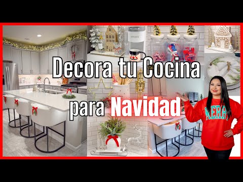 DECORA tu COCINA para NAVIDAD 2024 / Ideas para Decorar en Navidad