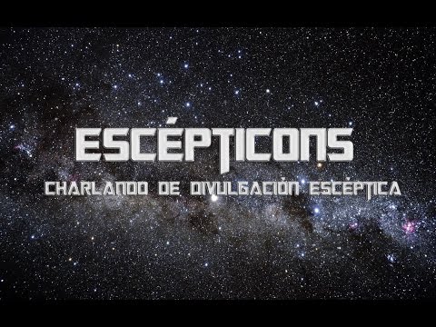 DIRECTO - #Escepticons - Charlando de divulgación escéptica #ThinkTwiceShow #videos