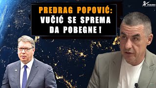 Uzalud se nada! Predrag Popović otkriva: Vučić se sprema da pobegne! Ali nema gde!