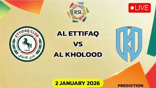 AL Ettifaq VS AL Okhdood | Saudi Pro League Match Prediction 