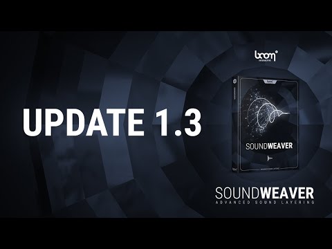 SOUNDWEAVER | Update 1.3