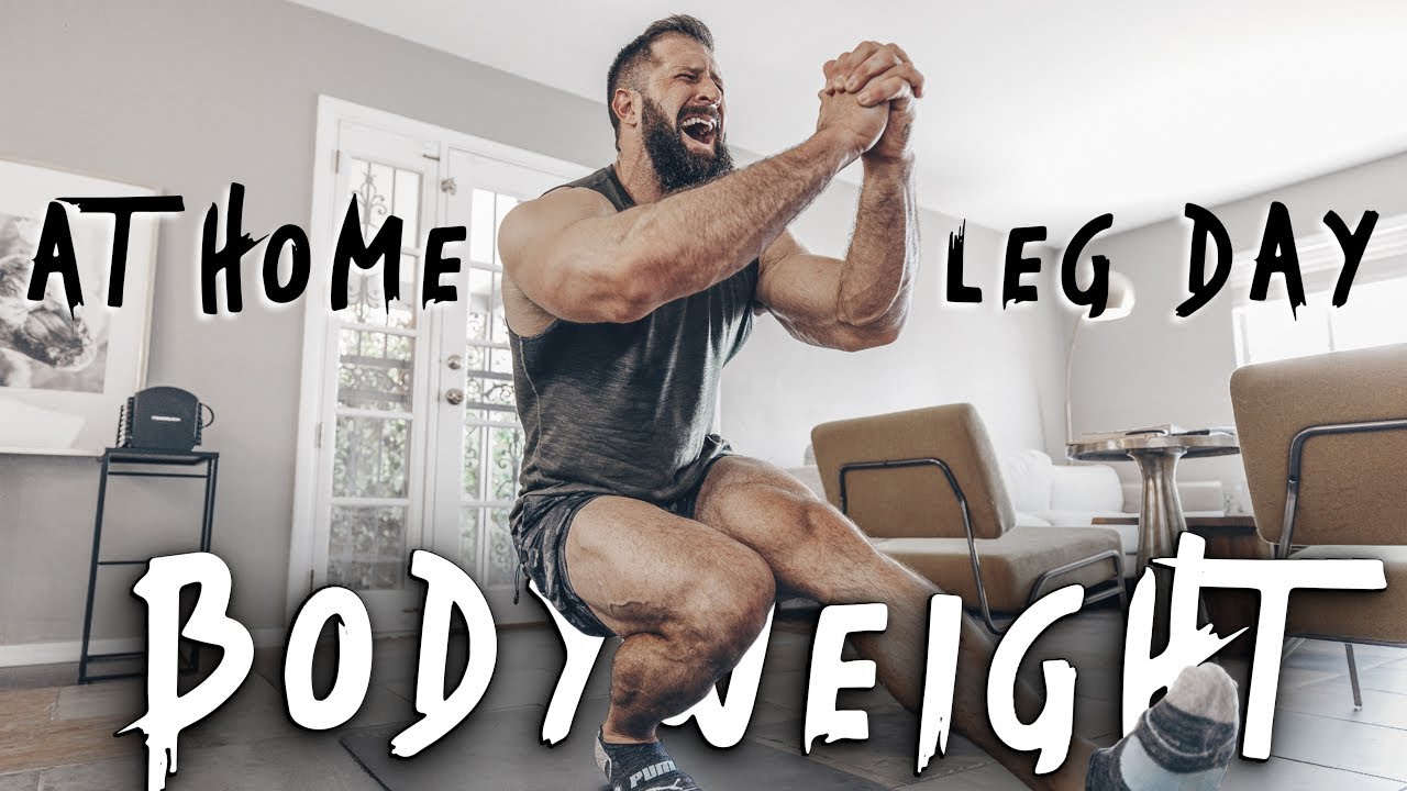 Most EFFECTIVE Bodyweight Leg Workout - Stuck At Home W/ NO EQUIPMENT!