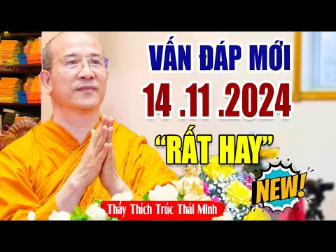 Pháp Thoại Mới Nhất 14 .11 .2024 CỰC HAY _ Thầy Thích Trúc Thái Minh