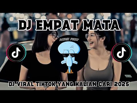DJ EMPAT MATA MELODY SCTV • VIRAL TIKTOK TERBARU 2025 (Yordan remix) scr)