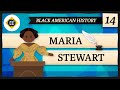 Crash Course: Black American History - Maria Stewart