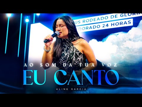 AO SOM DA TUA VOZ EU CANTO ( OUÇA ESSE LOUVOR E SEJA ABENÇOADO )