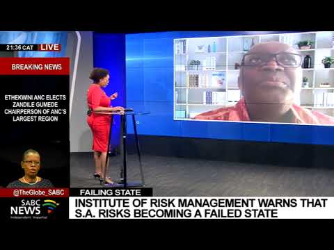 Institute of risk management warns that SA risks becoming a failed state