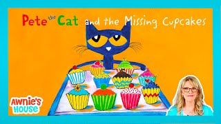 PETE THE CAT AND THE MISSING CUPCAKES 🧁 Can You Help Solve the Mystery? Kid's Read Aloud with Awnie