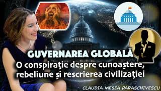 Guvernarea globală – O conspirație despre cunoaștere, rebeliune și rescrierea civilizației