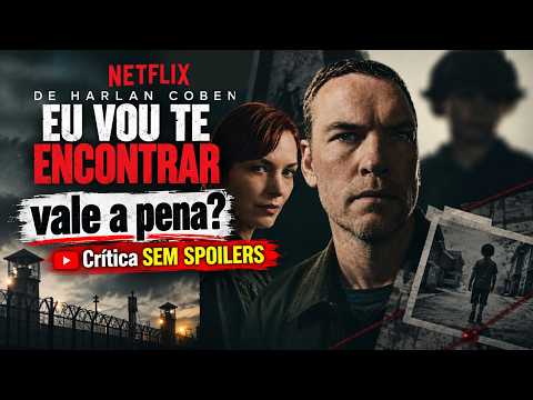 EU VOU TE ENCONTRAR vale a pena? | Crítica SEM SPOILERS