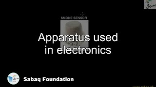 Apparatus used in electronics
