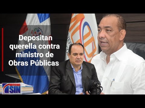 Depositan lance contra ministro de Obras Públicas por supuestas irregularidades