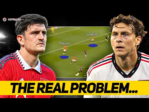 The Real Problem With Maguire & Lindelof At Man Utd Explained