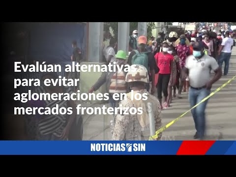 Dajabón: Evalúan ampliar mercados fronterizos