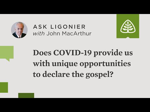 How does COVID-19 provide us with unique opportunities to declare the gospel?