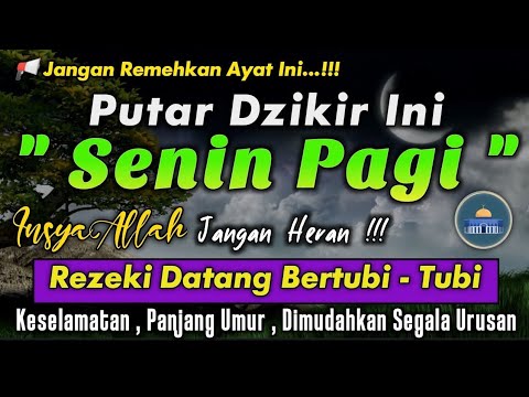 MUSTAJAB..!! PUTAR DZIKIR INI JANGAN KAGET REZEKI DATANG BERTUBI TUBI | Panjang Umur & Dosa Diampuni