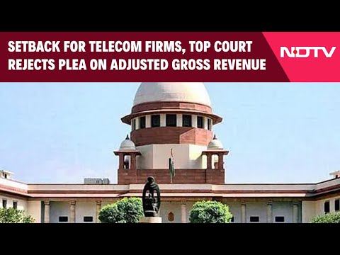 Plea On AGR Rejected | Setback For Telecom Firms In Supreme Court, Plea On AGR Rejected