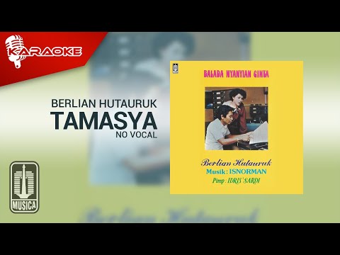 Berlian Hutauruk – Tamasya (Official Karaoke Video) | No Vocal