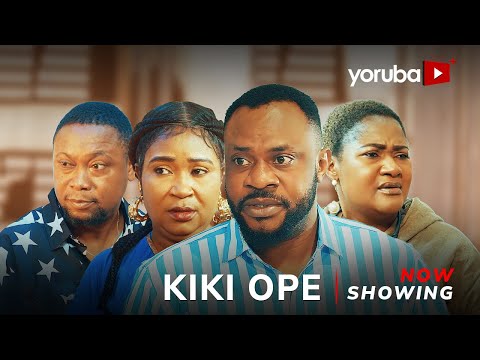 Kiki Ope - Yoruba Movie 2025 Drama Odun Adekola, Bose Aregbesola, Biola Adekunle, Lekan Olatunji