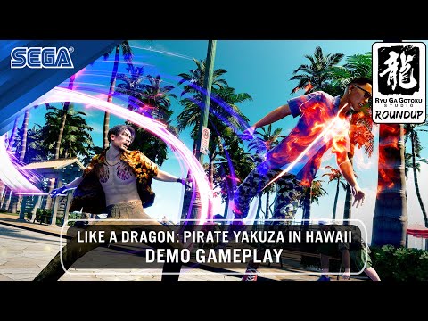 Like a Dragon: Pirate Yakuza in Hawaii Demo Gameplay | RGG RoundUp