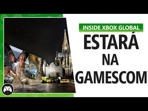 A Equipe do Inside Xbox de Global estará ao vivo direto da Gamescom