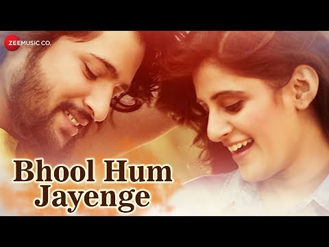 Bhool Hum Jayenge Lyrics