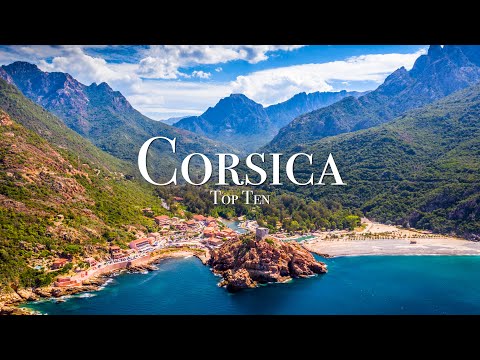 Top 10 Places To Visit in Corsica - Travel Guide