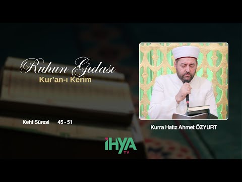 Kurra Hafız Ahmet ÖZYURT - Ruhun Gıdası Kuran-ı Kerim