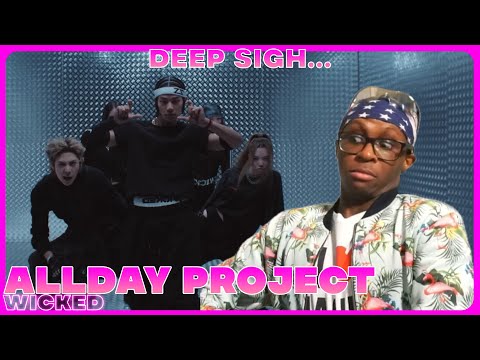 NOW TARZZAN GURL... 😩 | ALLDAY PROJECT - ‘WICKED’ PERFORMANCE VIDEO A & B REACTION