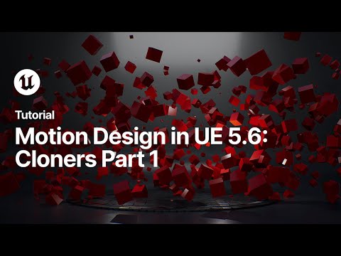 Motion Design in Unreal Engine, Episode 02: Cloners