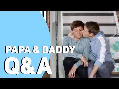 The Papa & Daddy Q&A I Tom Daley #Ad