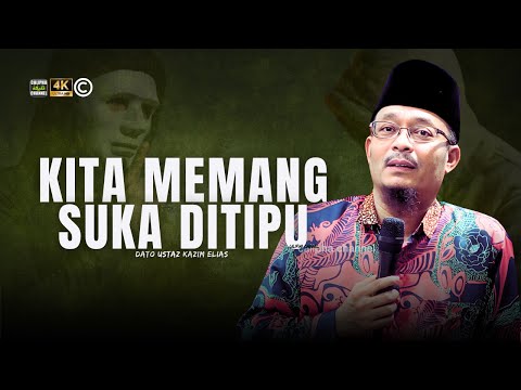 DATO USTAZ KAZIM ELIAS - KITA MEMANG SUKA DITIPU