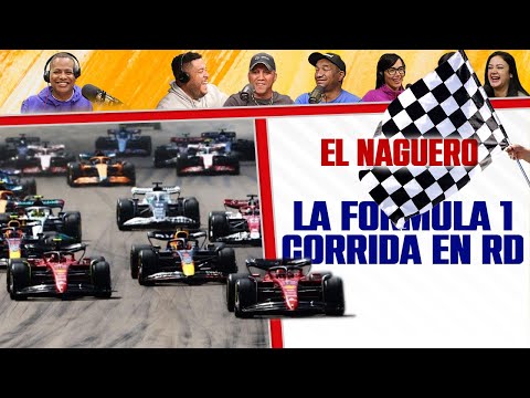 LA FORMULA 1 corrida en RD - El Naguero