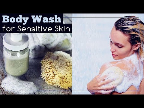 Body Wash for Sensitive Skin