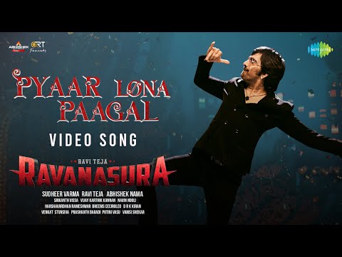 Pyaar Lona Paagal - Video Song | Ravanasura | Ravi Teja | Harshavardhan Rameshwar | Sudheer Varma