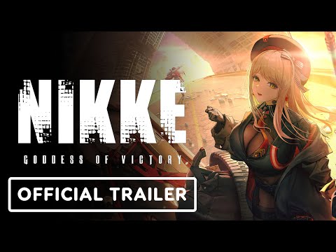 Goddess of Victory: Nikke - Official 'We Are Absolute' Trailer
