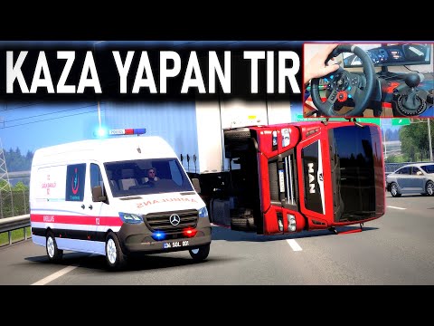 AMBULANSLA TIR KAZASINA GİTTİM ! ETS 2 MOD Logitech G29