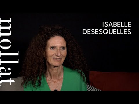Vidéo de Isabelle Desesquelles
