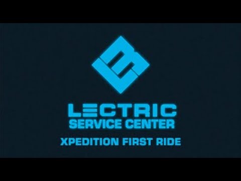 Lectric Service Center | XPedition First Ride