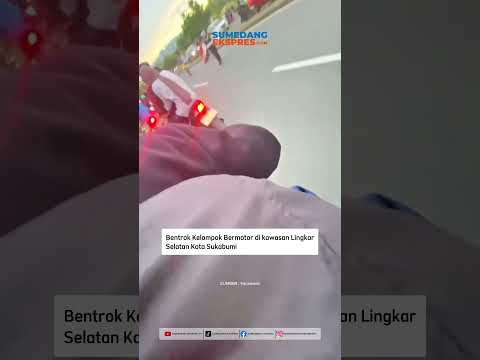 B3NTROK G3NG MOTOR DI di Lingkar Selatan Kota Sukabumi