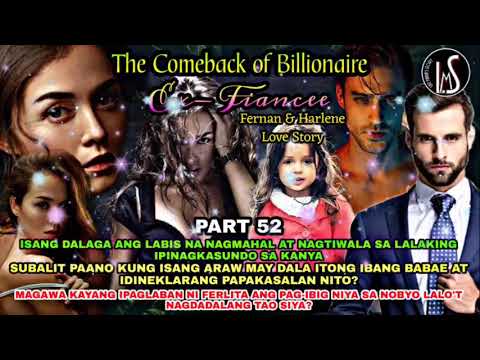 PART 52: FERNAN & HARLENE LOVE STORY | THE COMEBACK OF BILLIONAIRE'S EX-FIANCÉE| Like Maria's Story