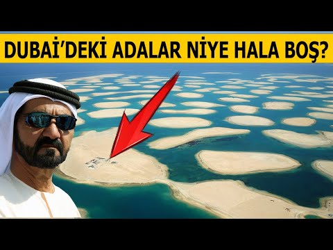 Milyar Dolarlık Proje Çöpe Gitti ..! Dubai'nin İnsan Yapımı Adaları Neden Hala Boş?