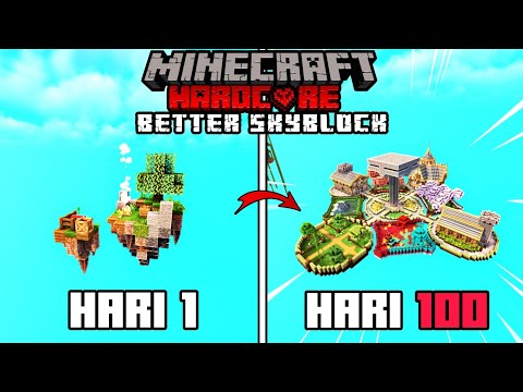 100 Hari di Minecraft Hardcore Better Skyblock