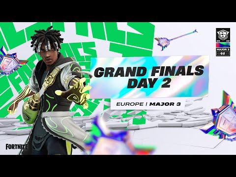 Fortnite Champion Series 2023 | Major 3 | Grand Finals | Europe | Day 2