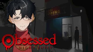 TEROR PENJUAL NASI GORENG - Obsessed: Night Shift
