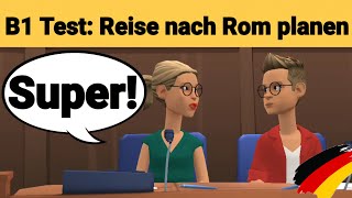 Mündliche Prüfung Deutsch B1 | Gemeinsam etwas planen/Dialog |sprechen Teil 3: Eine Reise