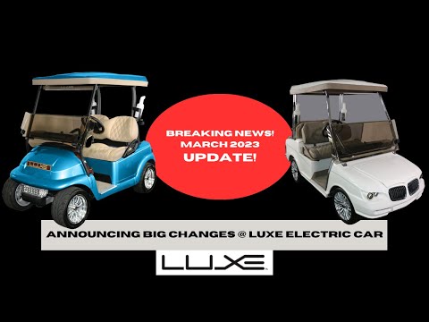 Breaking News - LUXE Electric Car - Palm Desert - March 2023 Update - Jason Weir 760-408-0139