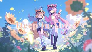 Deep in Abyss (メイドインアビスOP) / covered by 若魔藤あんず×若魔麦たると